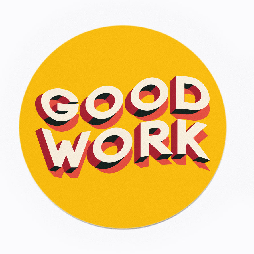 Excellent Work Sticker